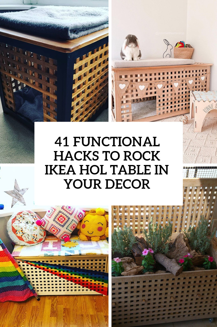 41 Functional Hacks To Rock IKEA Hol Table In Your Decor