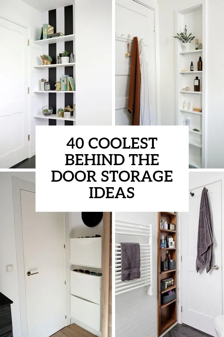 coolest behind the door storage ideas coolest behind the door storage ideas