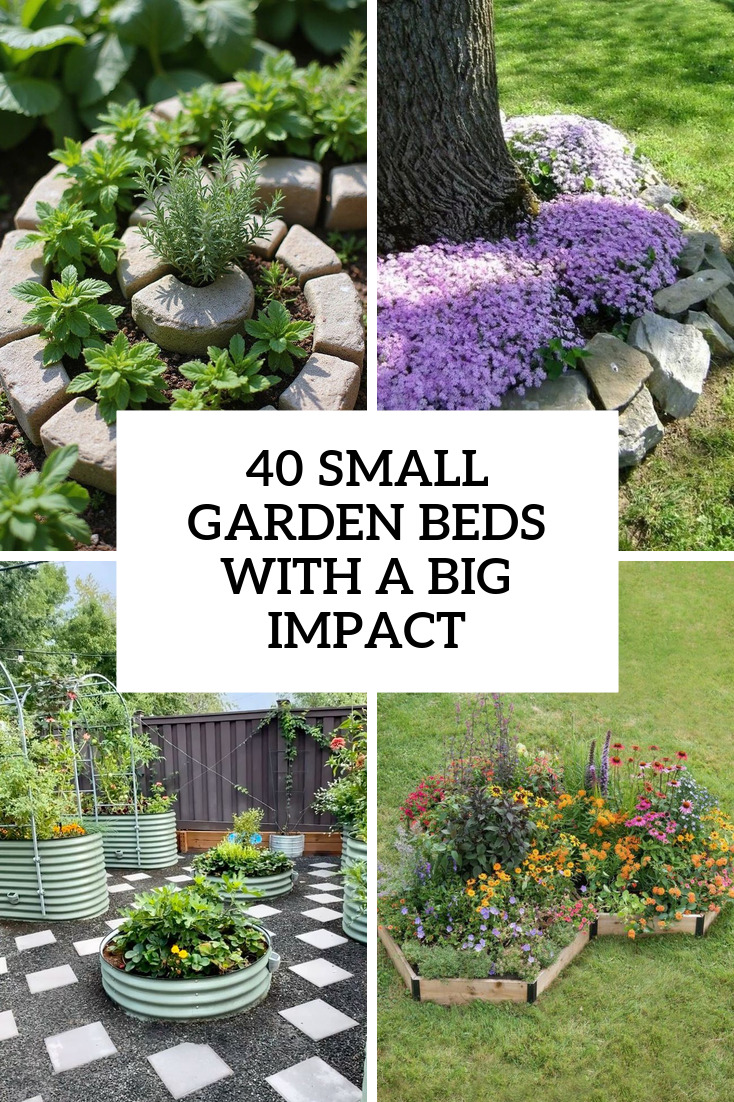 40 Small Garden Beds With A Big Impact