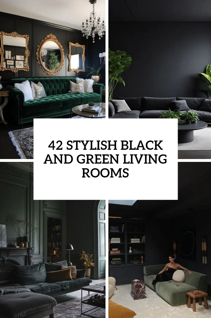 42 Stylish Black And Green Living Rooms