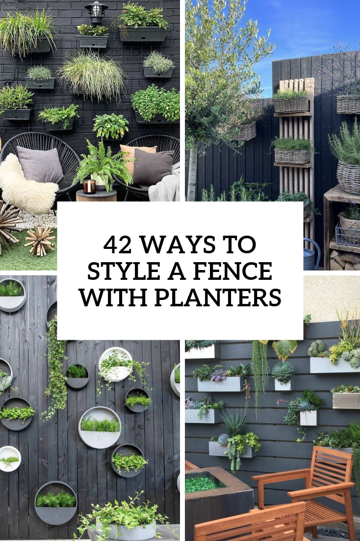 42 Ways To Style A Fence With Planters