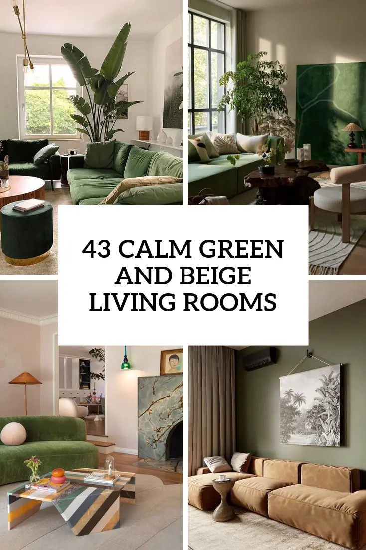 43 Calm Green And Beige Living Rooms