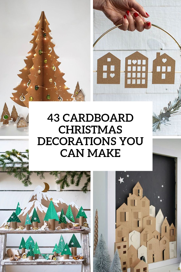 43 Cardboard Christmas Decorations You Can Make