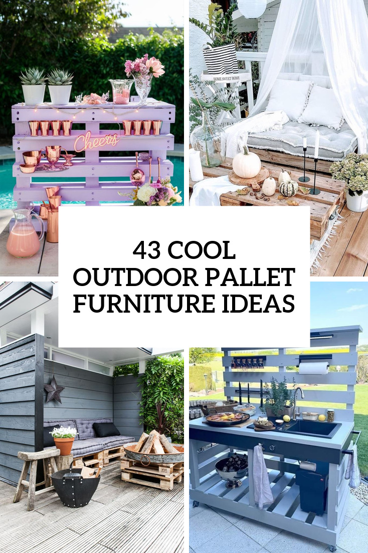 43 Cool Outdoor Pallet Furniture Ideas
