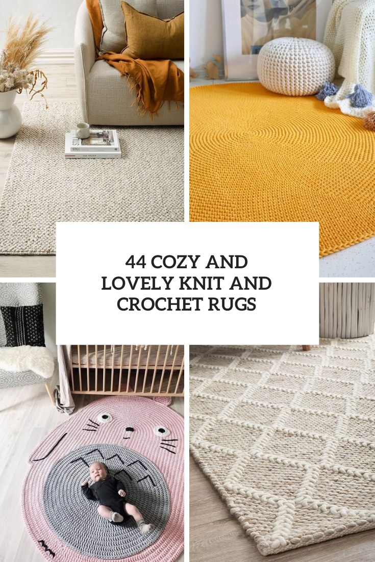 44 Knit And Crochet Rug Ideas To Cozy Up Your Home