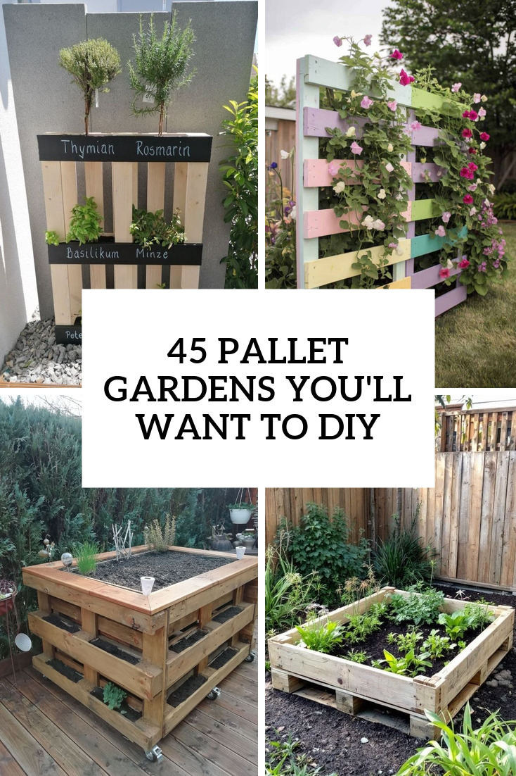 45 Pallet Gardens You’ll Want To DIY