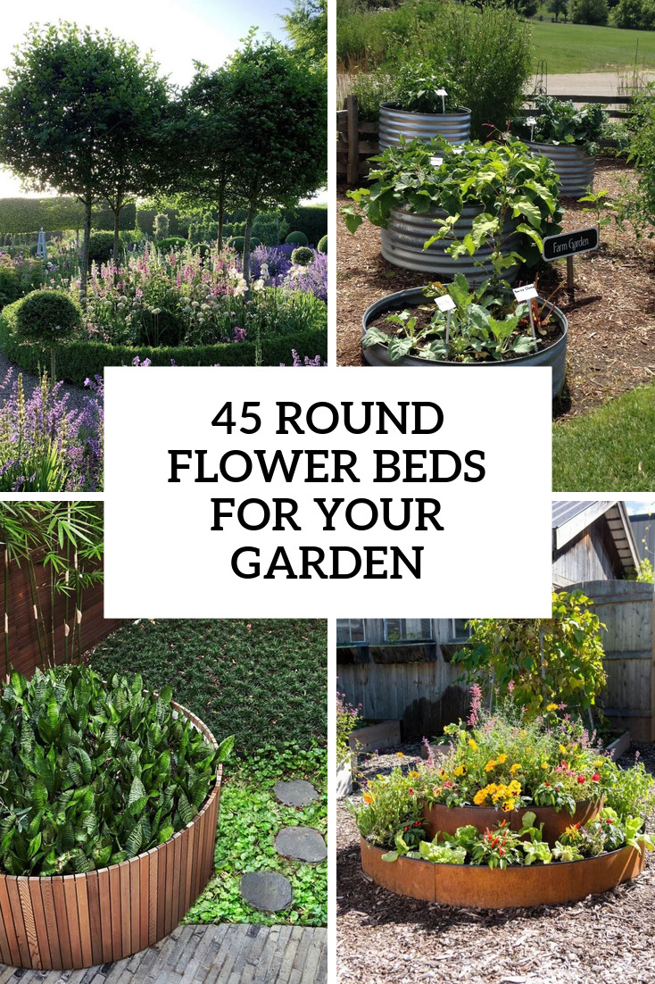 45 Round Flower Bed Ideas For Your Garden