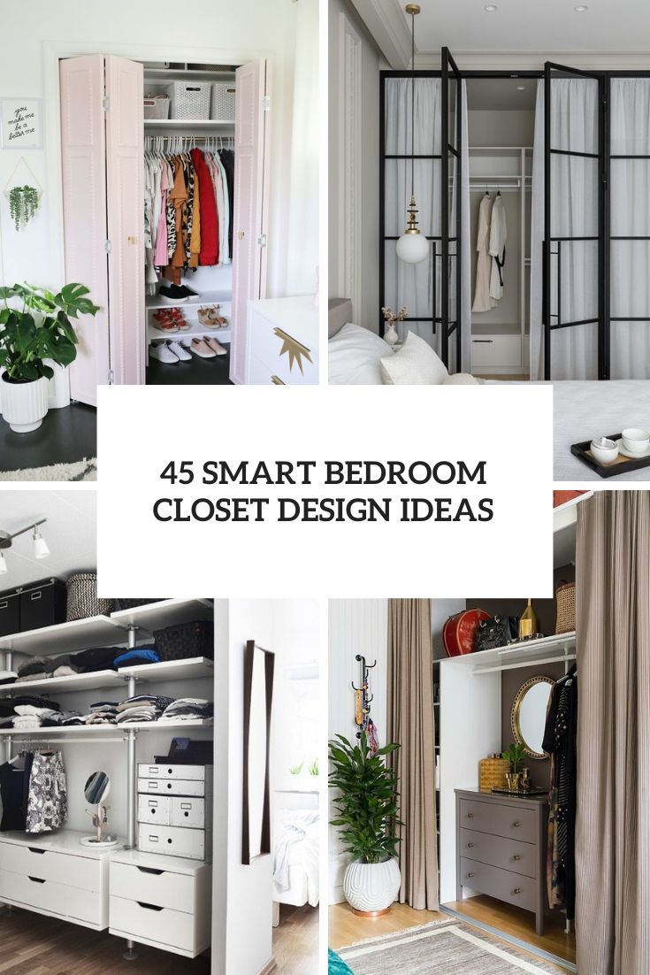 45 Smart Bedroom Closet Design Ideas