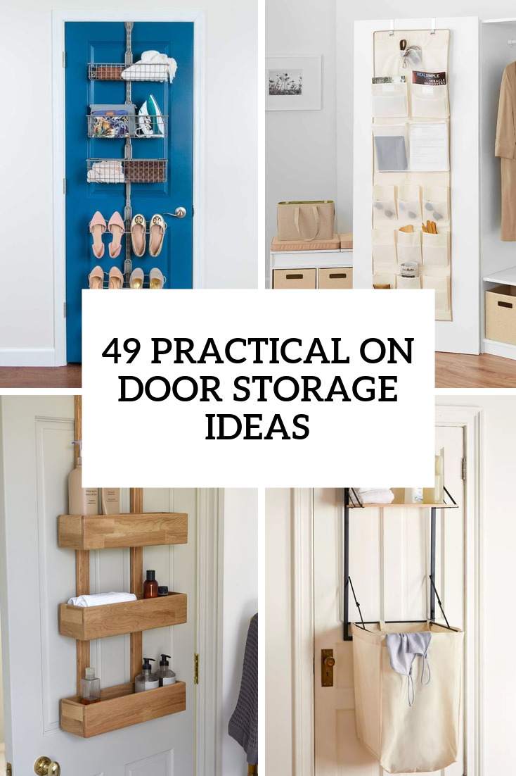 49 Practical On Door Storage Ideas