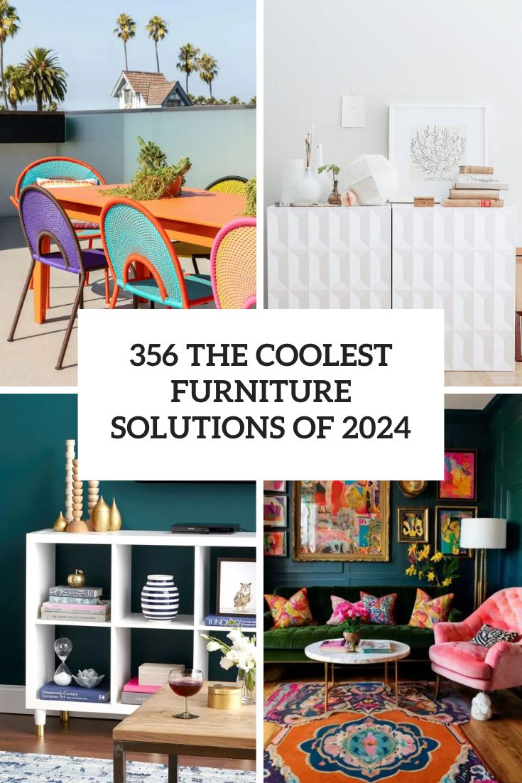 356 The Coolest Furniture Solutions Of 2024