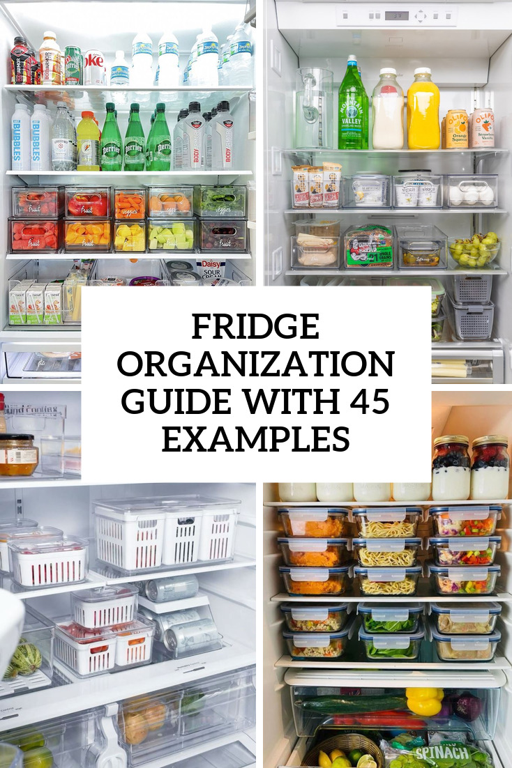 Fridge Organization Guide With 45 Examples