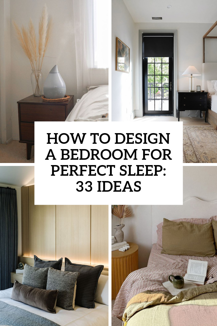 How To Design A Bedroom For Perfect Sleep: 32 Ideas