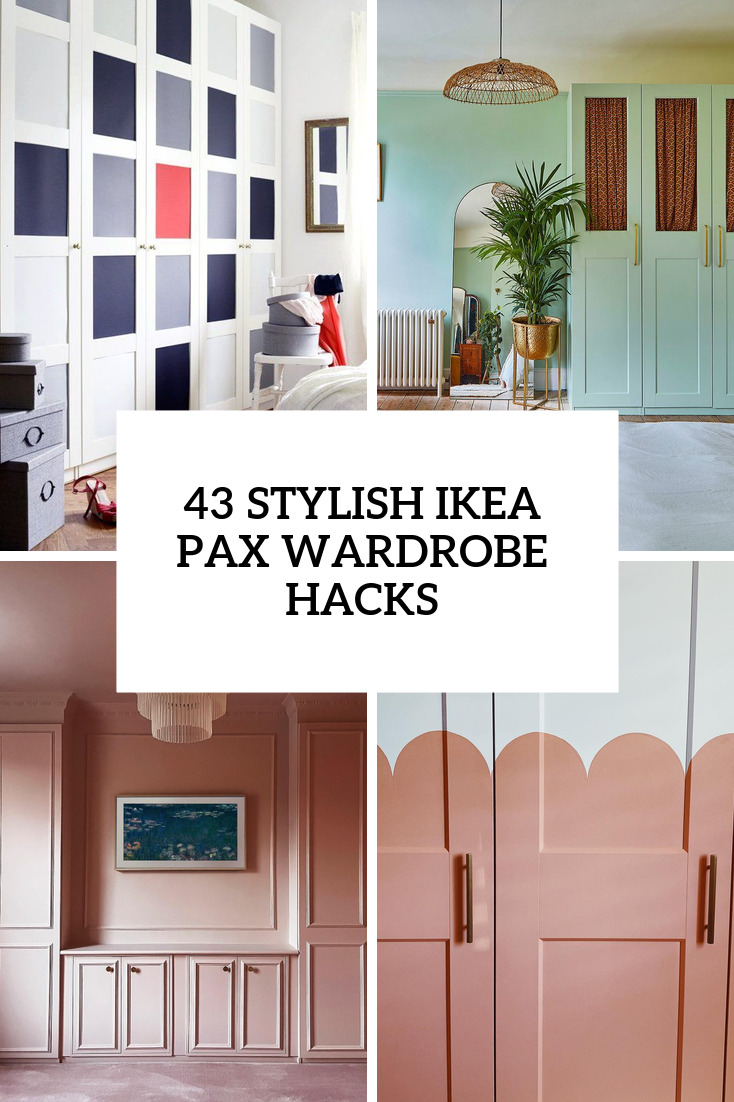 43 Stylish IKEA Pax Wardrobe Hacks And Ideas